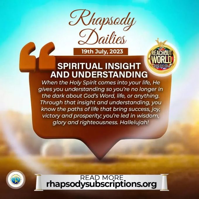 Wednesday 19th July, Today’s Article: Spiritual Insight And Uderstanding