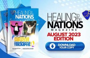Healing To The Nations Magazine- August 2023