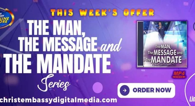 The Man, The Message & The Mandate