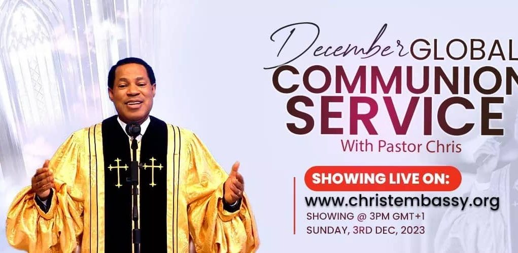 December 2023 Global Communion Service with Pastor Chris