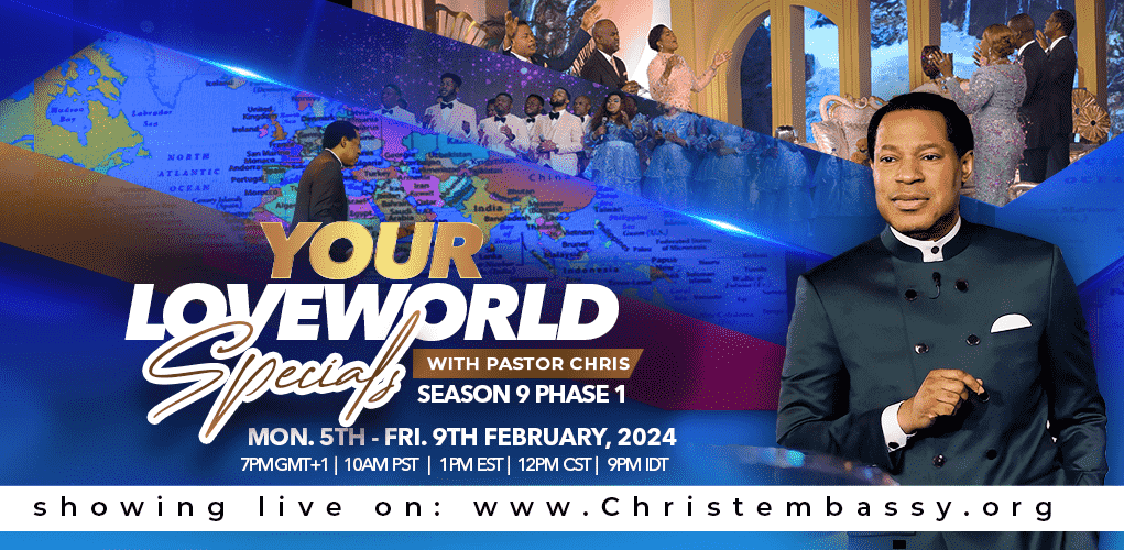 Your Loveworld Specials Season 9 Phase 1 With Pastor Chris