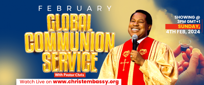 February 2024 Global Communion Service with Pastor Chris
