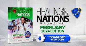Healing To The Nations Magazine- February 2024