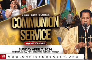April 2024 Global Communion Service with Pastor Chris