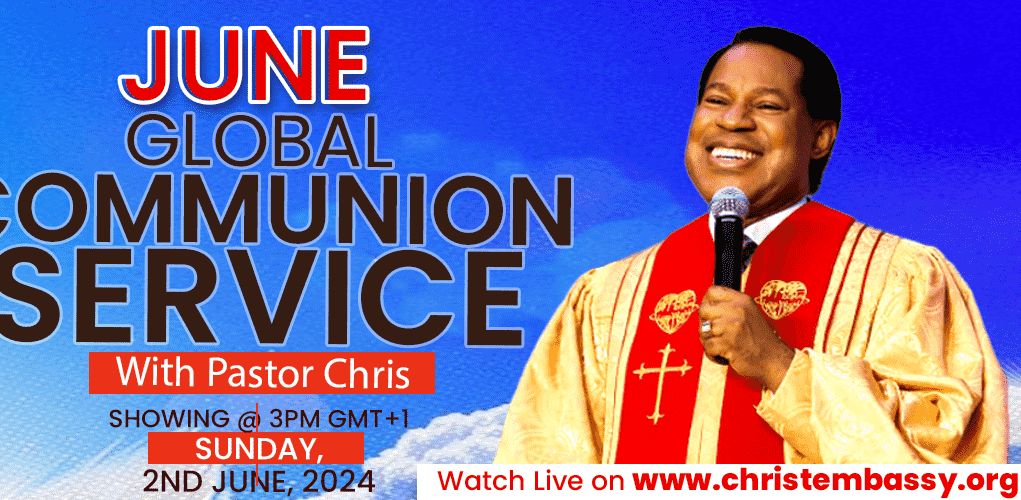 June 2024 Global Communion Service with Pastor Chris