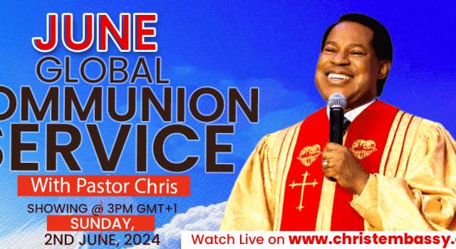 June 2024 Global Communion Service with Pastor Chris