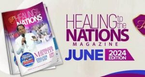 Healing To The Nations Magazine- June 2024