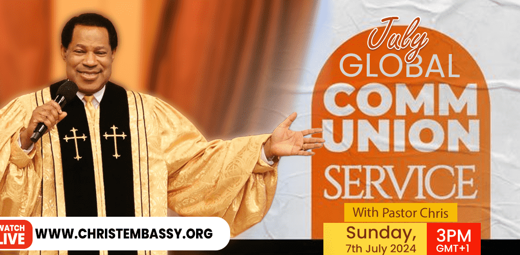 July 2024 Global Communion Service with Pastor Chris