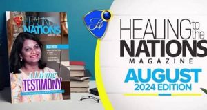 Healing To The Nations Magazine- August 2024