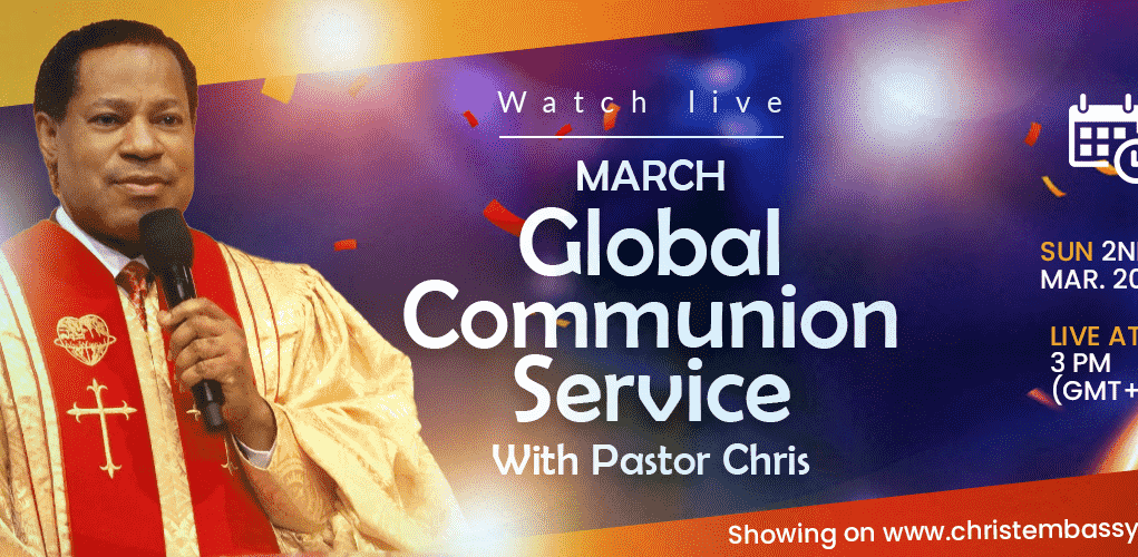 March 2025 Global Communion Service with Pastor Chris