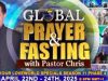 Global Prayer And Fasting With Pastor Chris