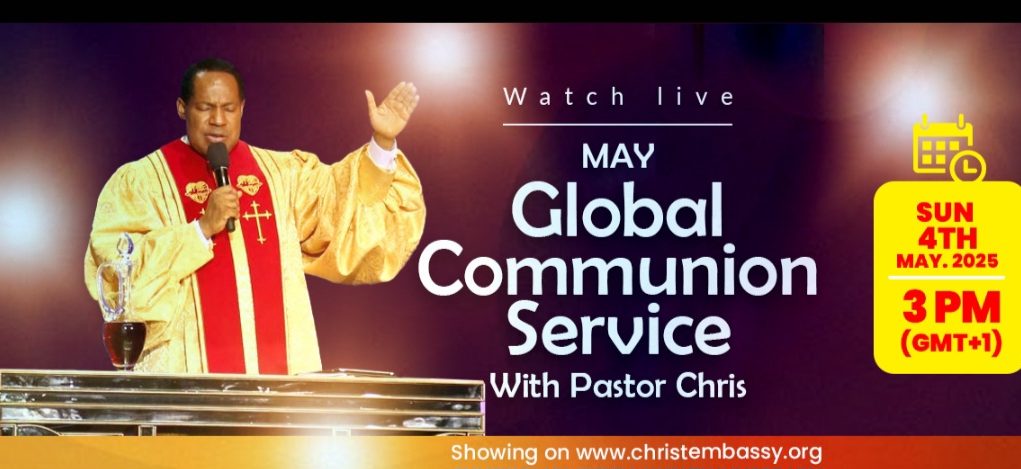 May 2025 Global Communion Service with Pastor Chris