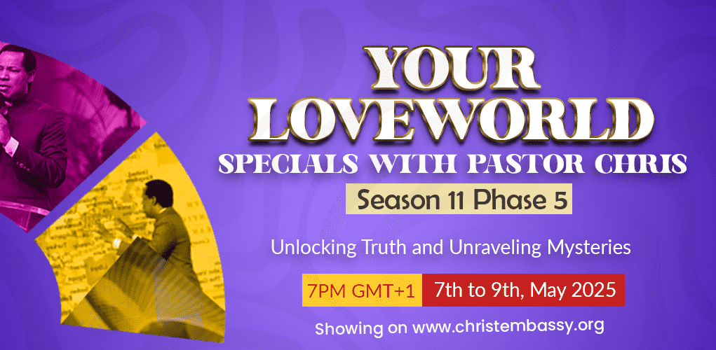 Your Loveworld Specials Season 11 Phase 5 With Pastor Chris