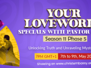 Your Loveworld Specials Season 11 Phase 5 With Pastor Chris