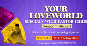 Your Loveworld Specials Season 11 Phase 5 With Pastor Chris