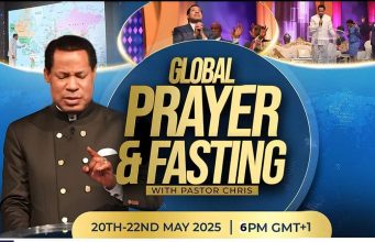 May Global Prayer And Fasting With Pastor Chris