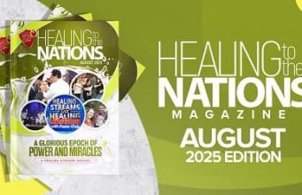 Healing To The Nations Magazine- August 2025