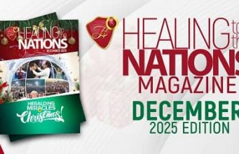 Healing To The Nations Magazine- December 2025